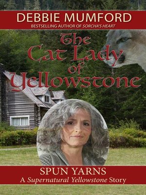 cover image of The Cat Lady of Yellowstone
